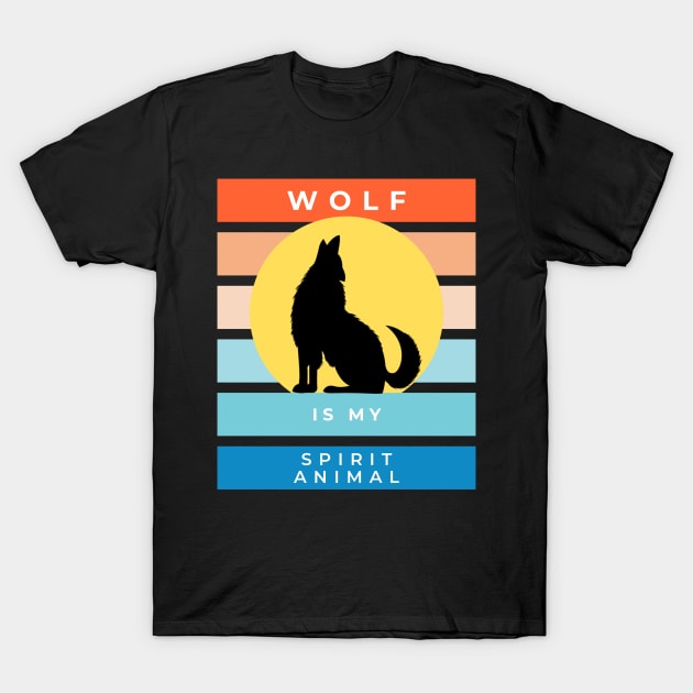 Wolf is my spirit animal T-Shirt by Nice Surprise